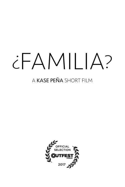 Movie poster for ¿Familia? (2017)