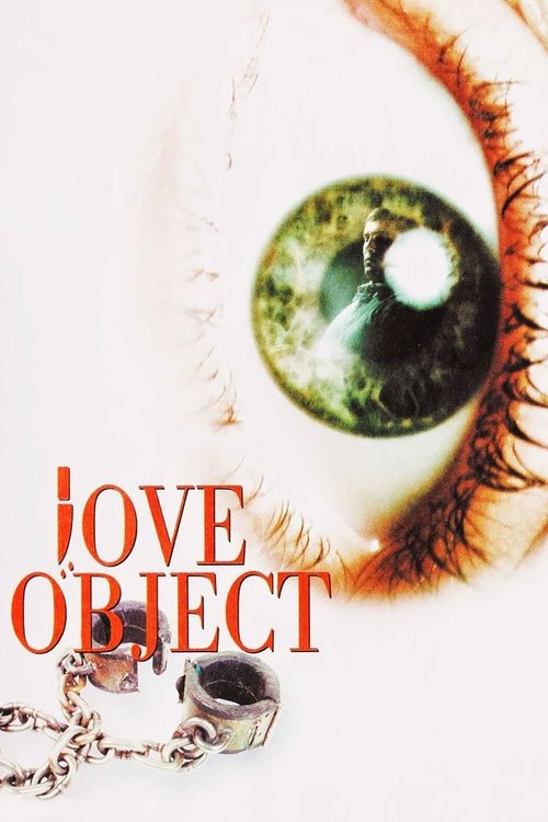 Movie poster for Love Object (2004)