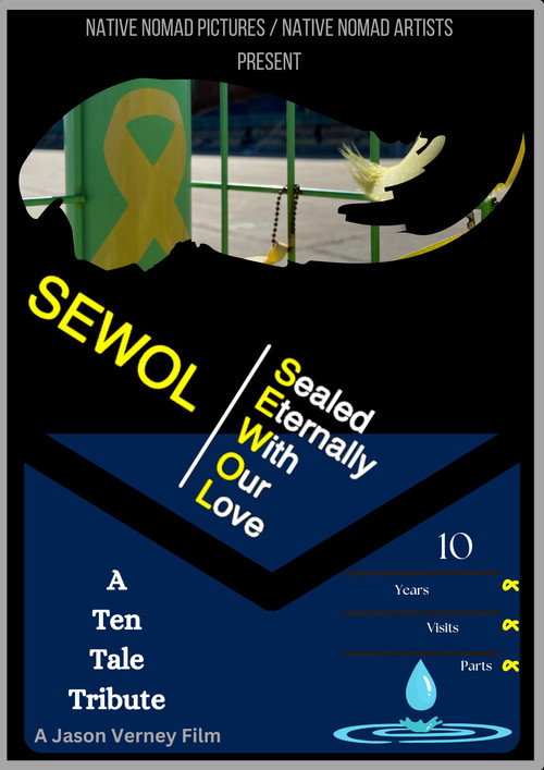 Movie poster for SEWOL:  Sealed Eternally With Our Love