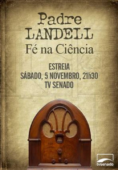 Movie poster for Padre Landell - Fé na ciência (2011)