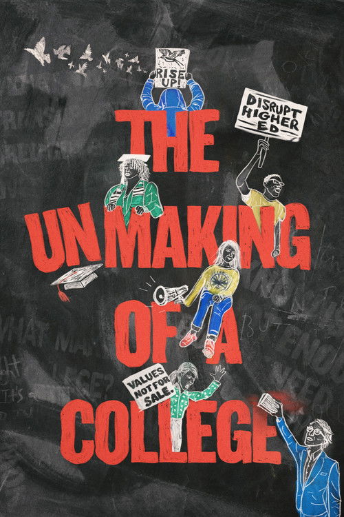 Movie poster for The Unmaking of a College (2022)