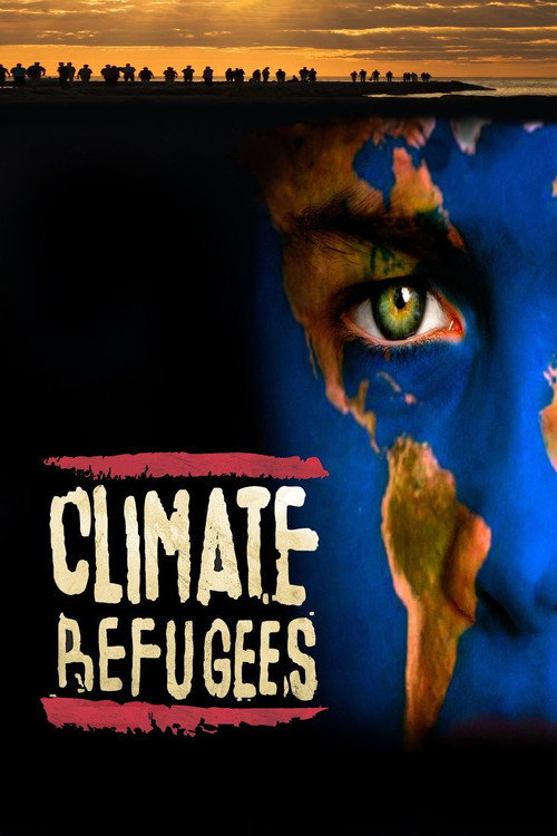 Movie poster for Climate Refugees (2010)