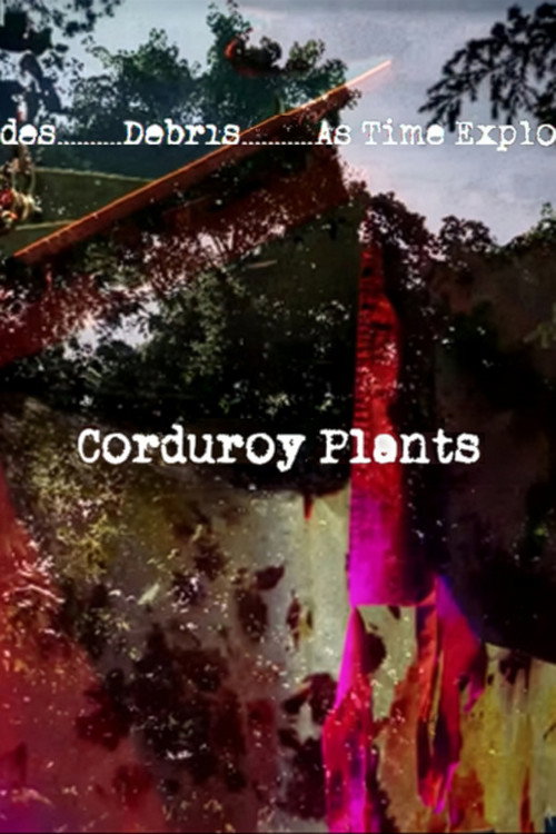 Movie poster for Corduroy Plants (2026)