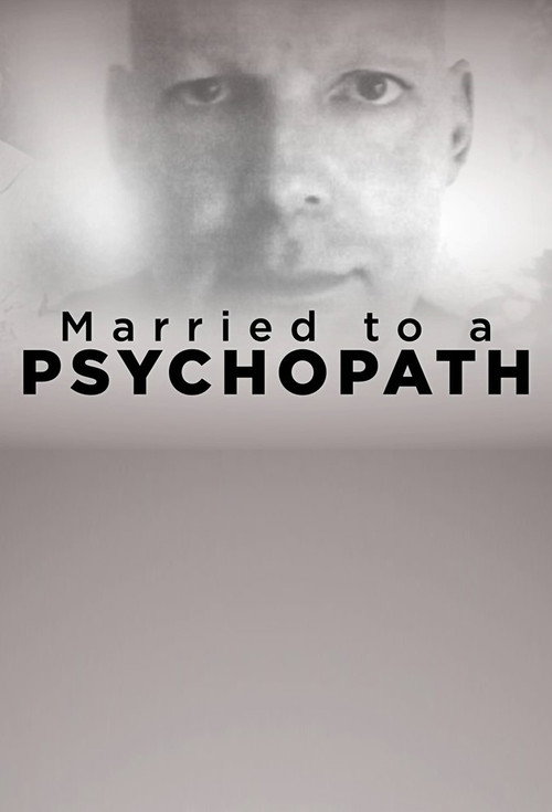Series poster for Married to a Psychopath (2022)