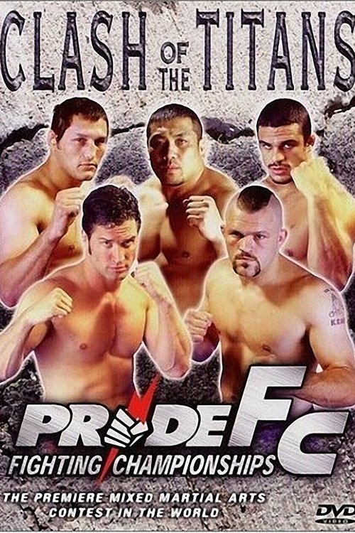Movie poster for Pride 14: Clash Of The Titans (2001)