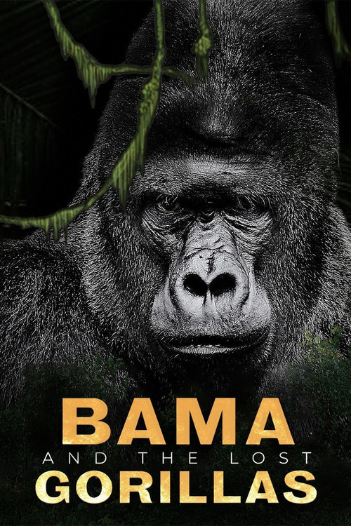 Movie poster for Bama and the Lost Gorillas (2011)