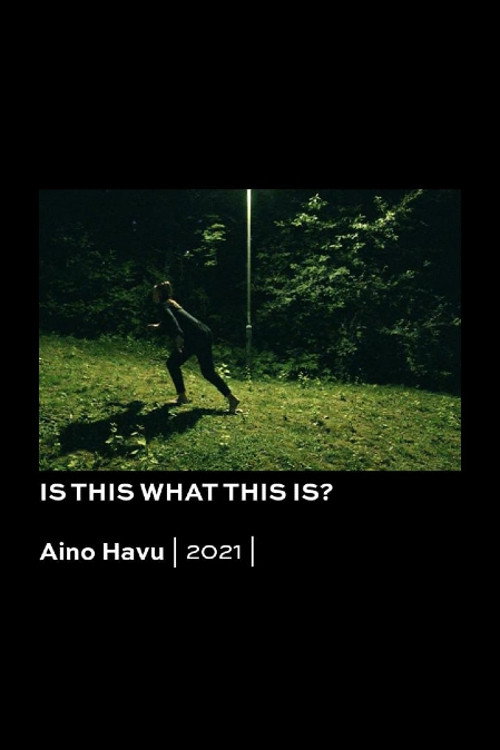Movie poster for Is This What This Is? (2021)