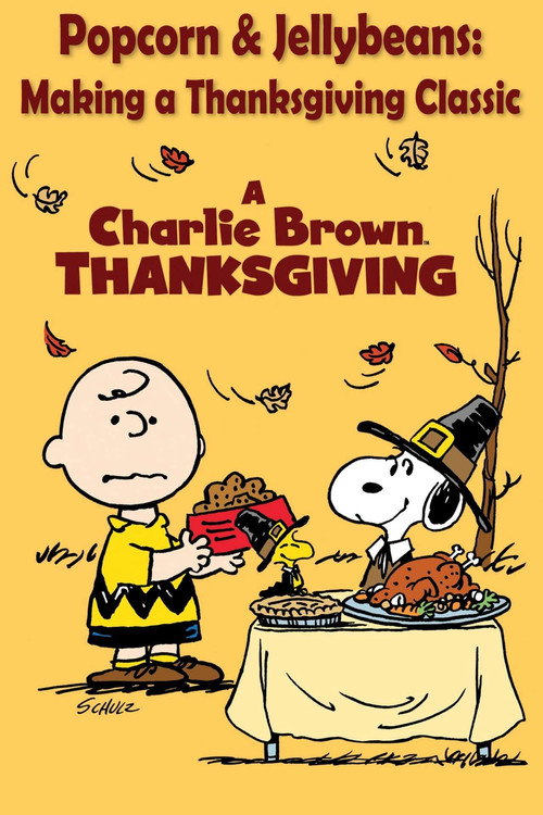 Movie poster for Popcorn and Jellybeans: Making a Thanksgiving Classic (2008)