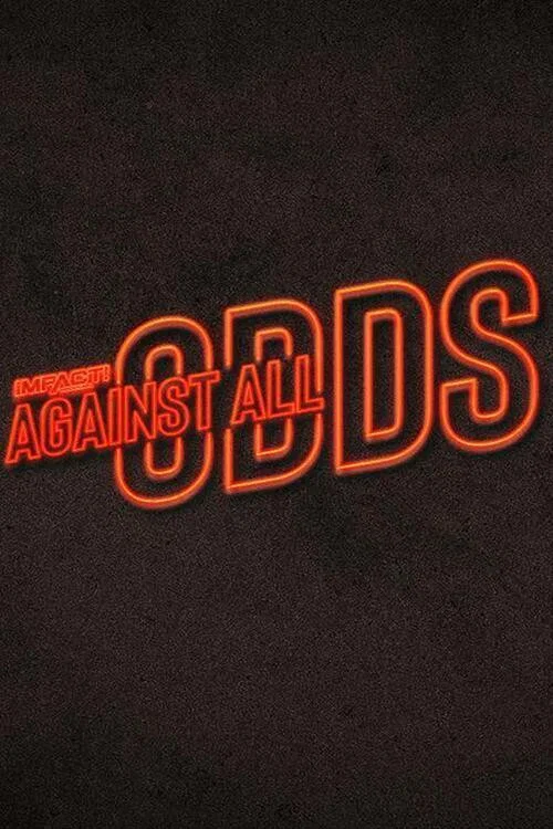 Movie poster for IMPACT Wrestling: Against All Odds 2021 (2021)
