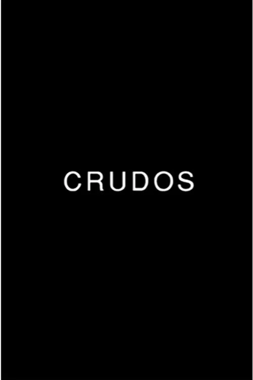 Movie poster for Crudos (2003)