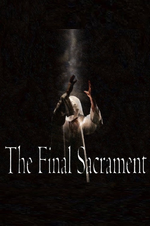 Movie poster for The Final Sacrament (2018)