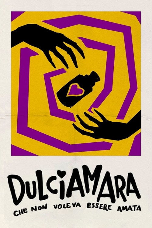 Movie poster for Dulciamara, Che non voleva essere amata (2020)