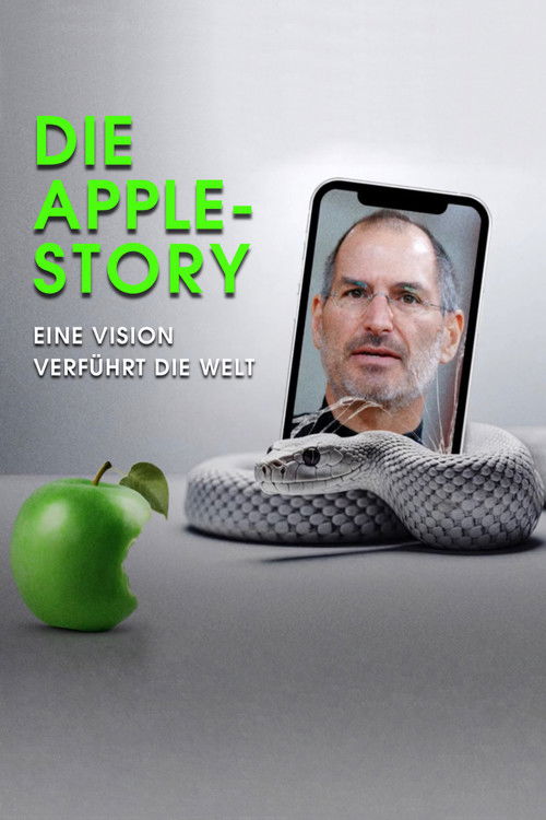Die Apple-Story – Eine Vision verführt die Welt poster