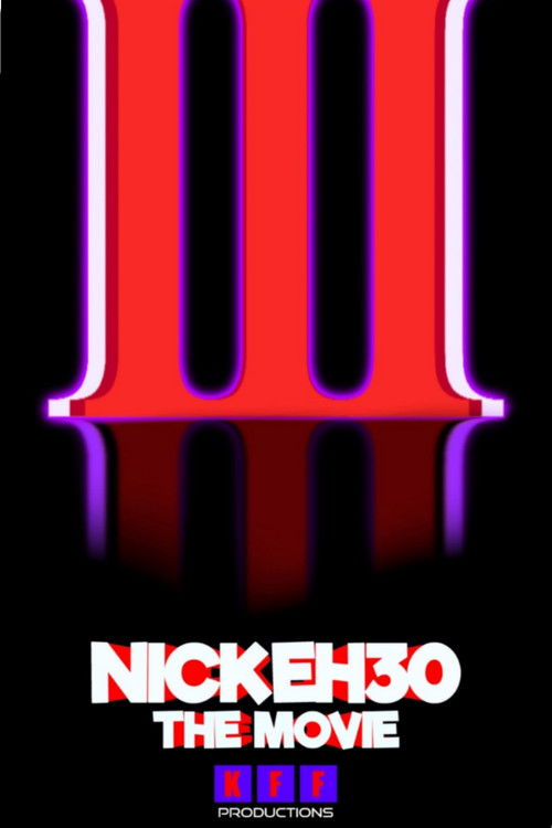 Movie poster for Nick Eh 30: The Movie 3 (2026)