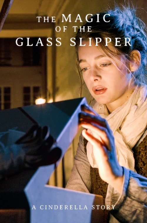 Movie poster for The Magic of the Glass Slipper: A Cinderella Story (2012)