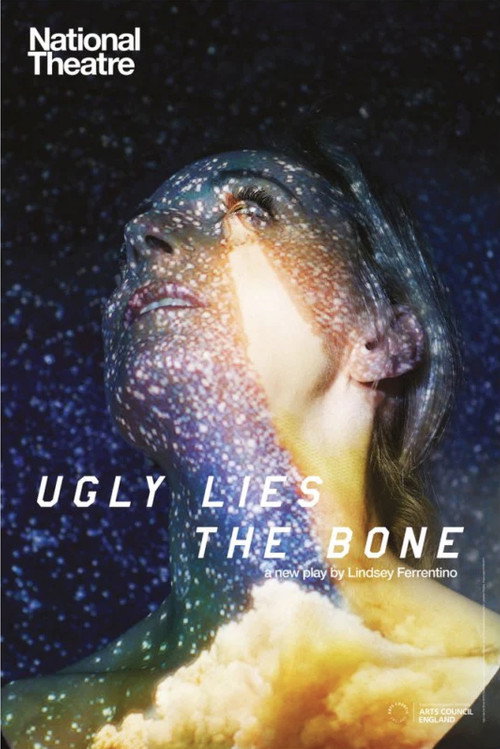 Movie poster for National Theatre Live: Ugly Lies the Bone (2017)