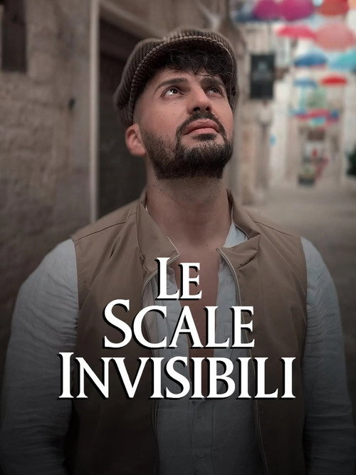 Movie poster for Le scale Invisibili (2025)