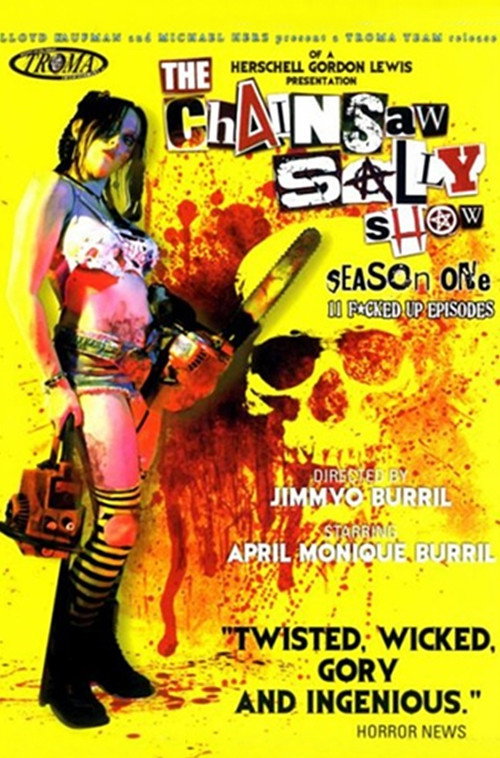 Movie poster for The Chainsaw Sally Show - Season One (2010)