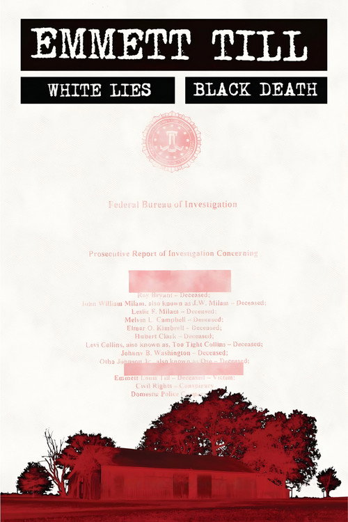 Movie poster for Emmett Till - White Lies, Black Death