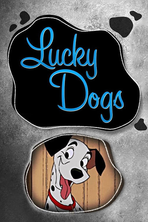Movie poster for Lucky Dogs (2015)
