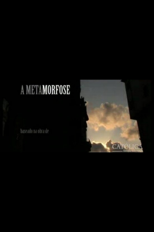 Movie poster for The Metamorphosis (2007)