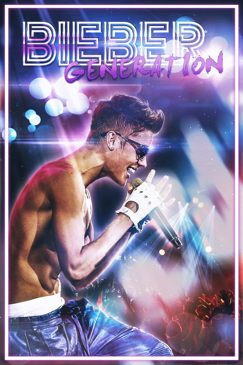 Movie poster for Bieber Generation (2018)