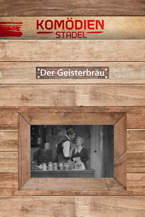 Movie poster for Der Komödienstadel - Der Geisterbräu (1963)