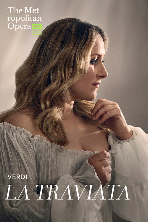 Movie poster for The Metropolitan Opera: La Traviata (2018)