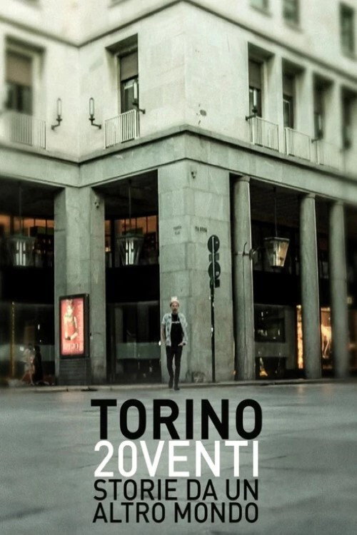 Movie poster for Torino 20venti - Storie da un altro mondo (2020)