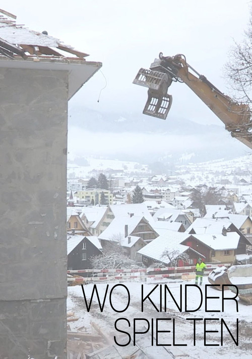 Movie poster for Wo Kinder spielten - Vermächtnis und Verantwortung, eine Talgeschichte (2022)