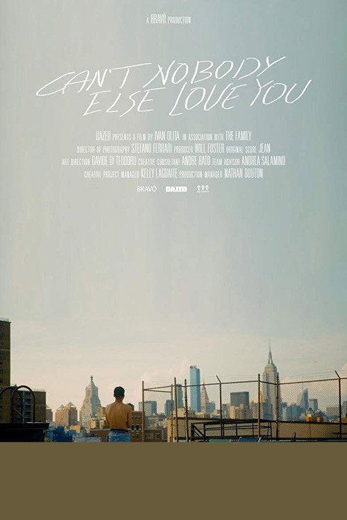 Movie poster for Can't Nobody Else Love You (2018)