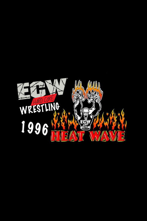 Movie poster for ECW Heat Wave 1996 (1996)