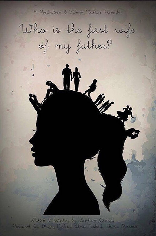 Movie poster for Who Is the First Wife of My Father