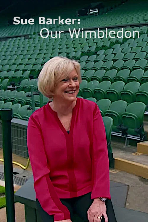 Movie poster for Sue Barker: Our Wimbledon (2017)