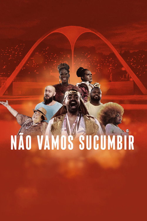 Movie poster for Não Vamos Sucumbir (2024)
