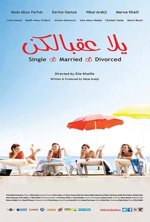 Movie poster for Yalla Aa'belkon: Single, Married, Divorced (2014)