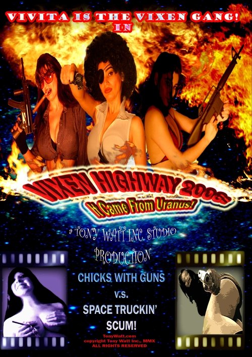 Movie poster for Vixen Highway 2006: It Came from Uranus! (2010)