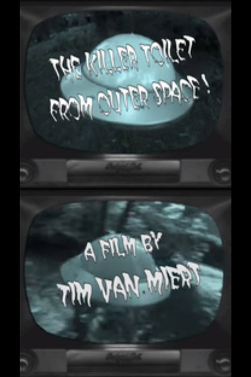 Movie poster for Killer Toilet from Outer Space (2003)