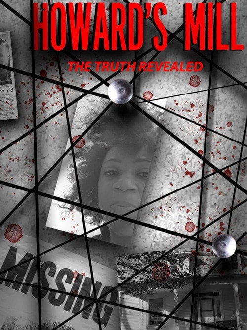 Series poster for Howard's Mill: The Truth Revealed (2024)