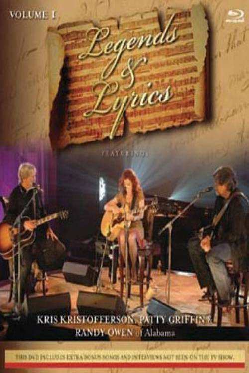 Movie poster for Legends & Lyrics: Vol. 1: Kris Kristofferson, Patty Griffin and Randy Owen (2009)