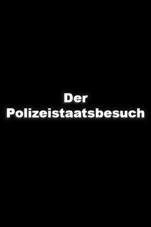Movie poster for Der Polizeistaatsbesuch (1967)