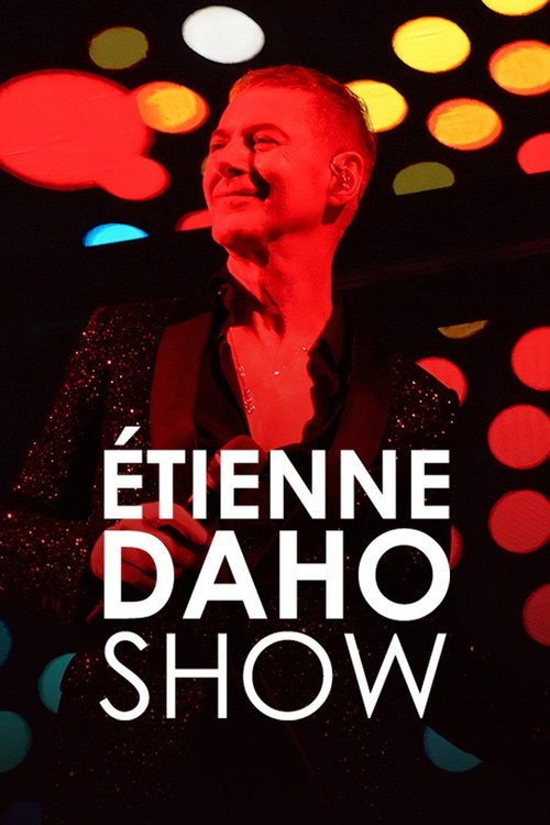 Movie poster for Étienne Daho Show (2024)