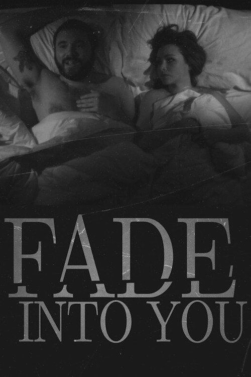 Movie poster for Fade Into You (2012)