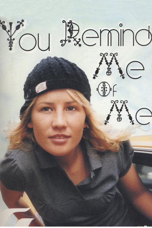 Movie poster for You Remind Me of Me (2005)