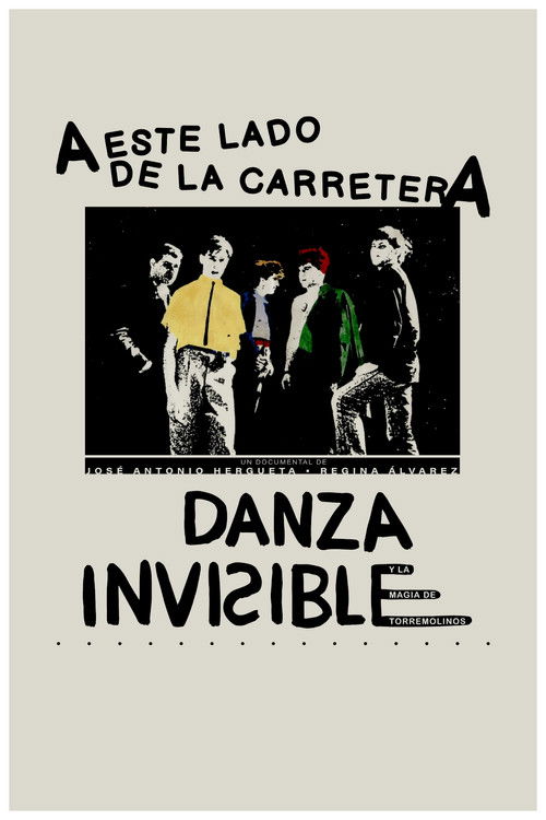 Movie poster for A este lado de la carretera: Danza Invisible y la magia de Torremolinos (2021)