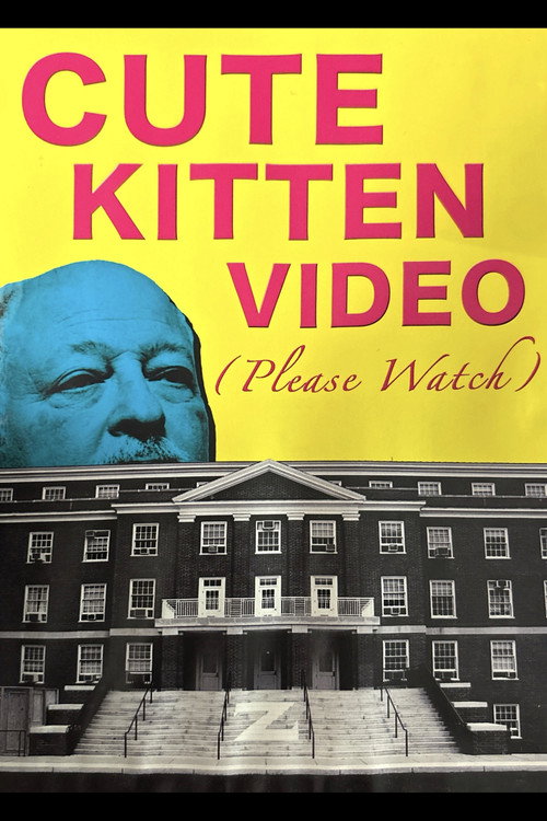 Movie poster for Cute Kitten Video (Please Watch) (2012)