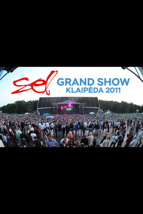 Movie poster for SEL Grand Show Klaipeda 2011 (2011)
