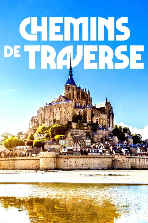 Series poster for Chemins de Traverse (2023)
