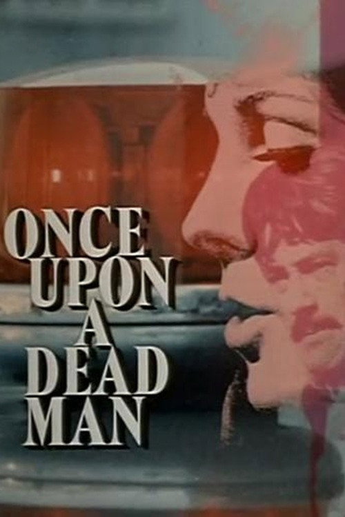 Movie poster for Once Upon a Dead Man (1971)