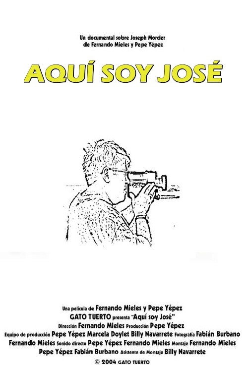 Movie poster for Aquí soy José (2004)